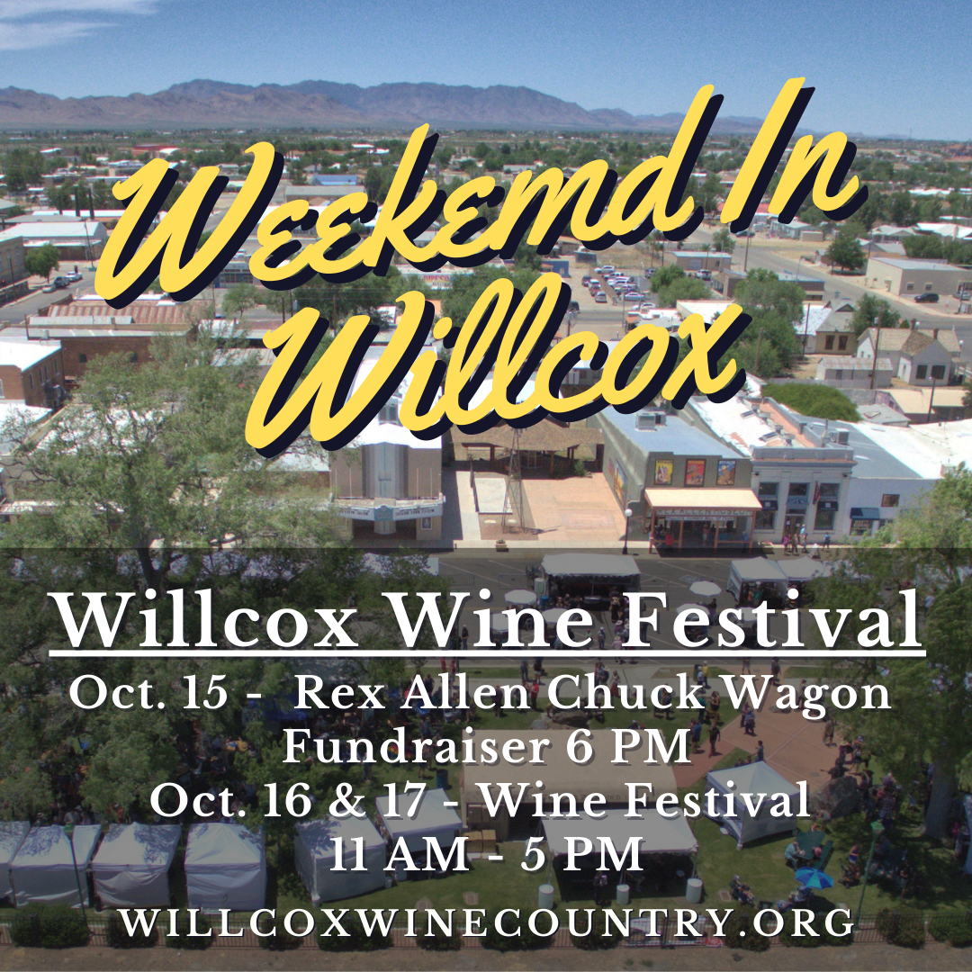 Willcox Wine Festival – Oct 15-17